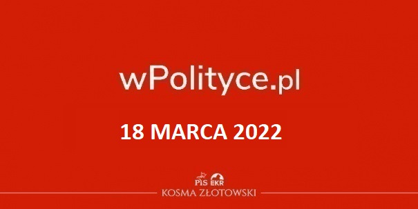 Kosma Zotowski: Unijna akcja wobec Polski w sprawie praworządności jest prowadzona w interesie Rosji